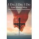 i do, i do, i do, live always wins - christian books