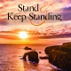 stand keep standing