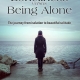 loneliness versus being alone