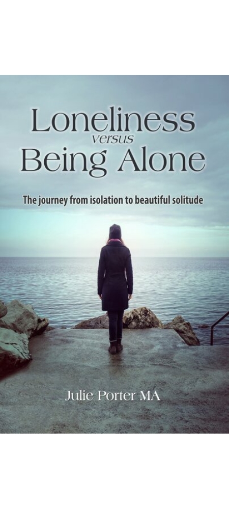 loneliness versus being alone - christian books