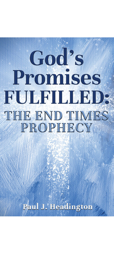 gods_promises_fulfilled_-_paul_j_headington_web