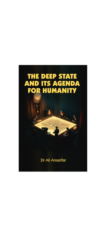 The Deep State and Its Agenda for Humanity