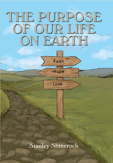 The Purpose of our Life on Earth